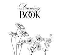 Drawing Book.: Blank Drawing Book - 40 Pages for Journaling, Doodling & Drawing | Creative Sketchbook for Kids, Teens & Adults | 8.5” x 11”