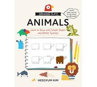 Drawing Class: Animals: Learn to Draw with Simple Shapes and Online Tutorials: 1