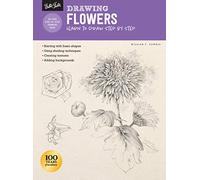 Drawing: Flowers with William F. Powell: Learn to draw step by step