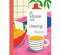 Drawing: learn how to draw, colour and shade
