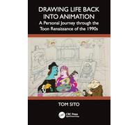 Drawing Life Back Into Animation: A Personal Journey through the Toon Renaissance of the 1990s