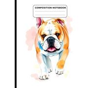 Drawing Of A Bulldog Walking College Ruled Composition NoteBook: Glossy Paperback Notebook: 120 Pages Size 8.5 Inches By 11 Inche