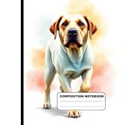 Drawing Of A Labrador Walking Confidently College Ruled Composition NoteBook: Glossy Paperback Notebook: 120 Pages Size 8.5 Inches By 11 Inches