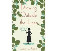 Drawing Outside the Lines: A Julia Morgan Novel
