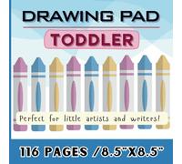 DRAWING PAD TODDLER: Blank Paper for Drawing writing and painting suitable for toddlers and children ages 1-5 years old, 116 pages, Size8.5"x8.5"