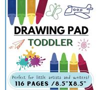DRAWING PAD TODDLER: Blank Paper for Drawing writing and painting suitable for toddlers and children ages 1-5 years old (Perfect for little artists and writers!)