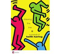 Drawing the Line: Portrait of Keith Haring