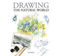 Tim Pond Drawing the Natural World (Tascabile)