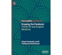 Drawing the Pandemic: Covid-19 and Graphic Medicine