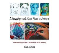 Van James Drawing with Hand, Head and Heart (Tascabile)
