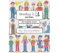Drawing x 2: Jobs and Professions