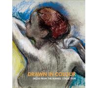 Drawn in Colour: Degas from the Burrell Collection