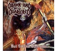 Drawn & Quartered - Hail Infernal Darkness