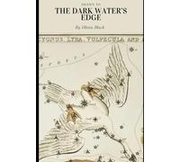 Drawn to the Dark Water's Edge