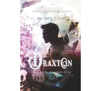 Draxton: Children of Anzulla, Part One: Finding Love in the World of Titans