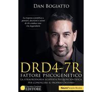 DRD4-7R. Fattore psicogenetico