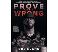 Dre Evans Prove Them Wrong (Copertina rigida)