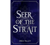Drea Talley Seer of the Strait (Tascabile)