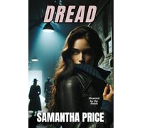 Dread: Clean Mystery Suspense with a touch of romance: 5