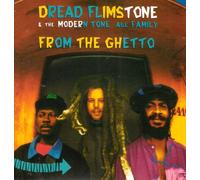 Dread Flimstone - Dread Flimstone and the Modern Tone Age Family-from the Ghe- Tto