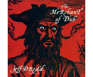 Dread,Jeff - The Merchant of Dub CD