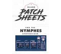 Dreadbox Nymphes Blank Patch Sheets Notebook: Become a more organized songwriter with this Blank Patch Sheet notebook so you can spend more time creating and less time forgetting.