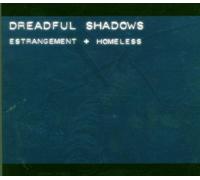 Dreadful Shadows - Estrengement+Homeless