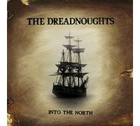 Dreadnoughts - Into The North
