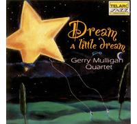 Dream a Little Dream