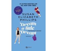 Dream a little dream. Un piccolo sogno