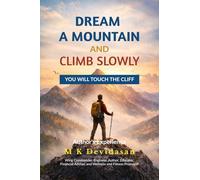 Dream A Mountain and Climb Slowly: You Will Touch the Cliff
