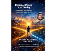 Dream and Design Your Destiny