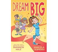 Dream Big