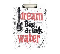 Dream Big Drink Water Rock 'n' Roll Style Artist Clipboard impermeabile per studentesse ragazze bambini insegnante Appunti Dimensioni 9 x 12