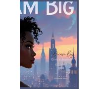Dream Big: Encouraging Quotes and Scriptures: Young & Adult Colouring Book