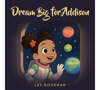Dream big for Addison