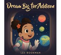 Dream big for Addison