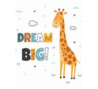 Dream Big - Giraffe Cartoon Notebook: Fun & Inspirational Notebook for Kids and Dreamers - 120 Lined Pages, 8.5" x 11" | Features Adorable Giraffe & Motivational Quote
