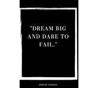 Dream Big: Positive Affirmation Motivational And Inspirational Notebook