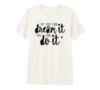 Dream Big Positive Mindset Tipografia Arte Maglietta Premium