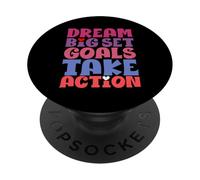 Dream Big Set Goals Agire PopSockets PopGrip Adesivo