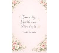 Dream Big, Sparkle More