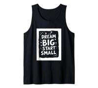 Dream Big Start Piccola Motivazione Canotta