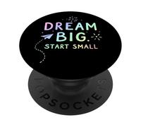 Dream Big Start Piccola motivazione PopSockets PopGrip Adesivo