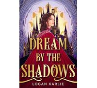 Dream by the Shadows