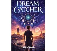 DREAM CATCHER