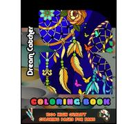 Dream Catcher Coloring Book For Adults: Easy Dream Catcher Floral To Relief Anxiety And Relaxation For Adults With Colorful Cover.