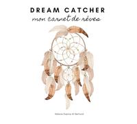 Dream Catcher: Mon carnet de rêves