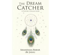 Dream Catcher: Poems that Mend the Soul