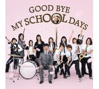 Dream Comes True - Good Bye My School Days [Import]